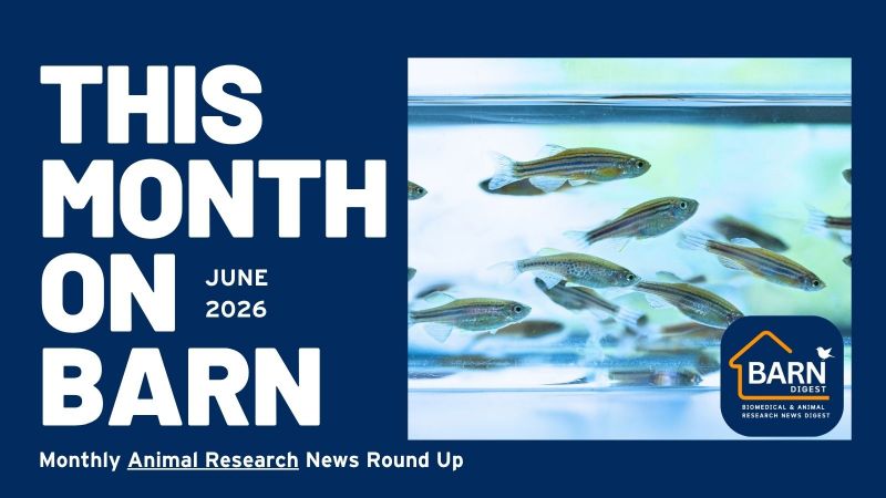 This month on BARN - animal research news from UAR members (June 2026)