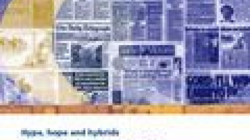 Hype, hope and hybrids