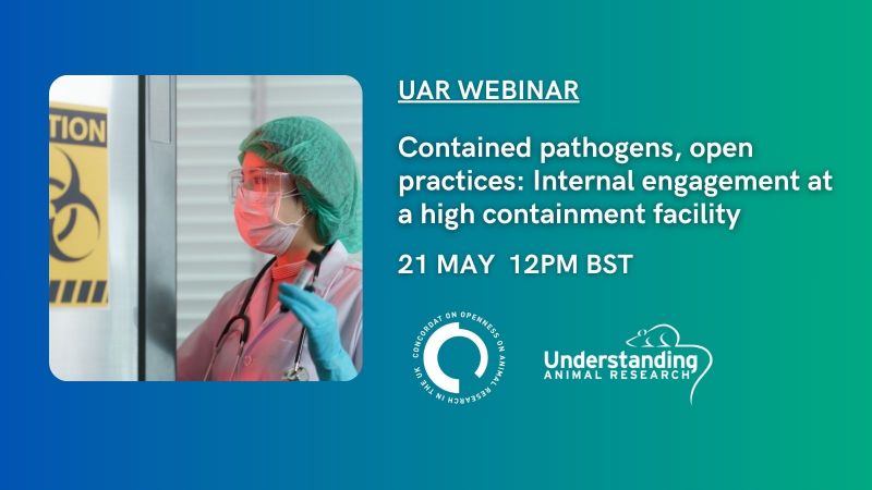 Contained pathogens, open practices: Internal engagement at a high containment facility - new webinar from UAR