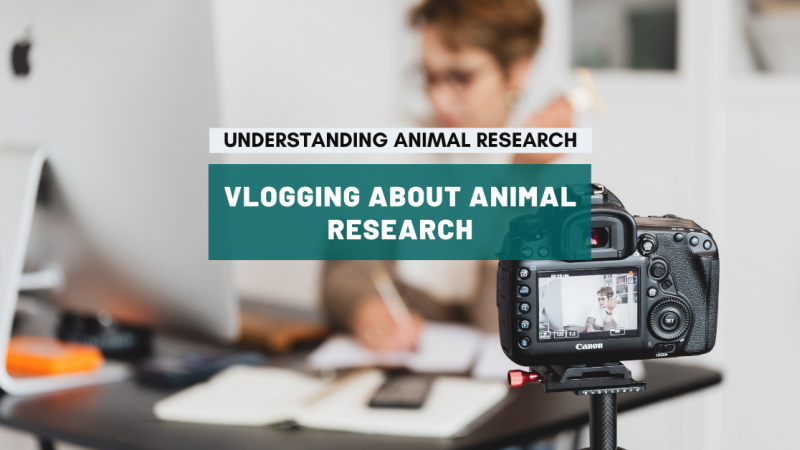 Vlogging about animal research