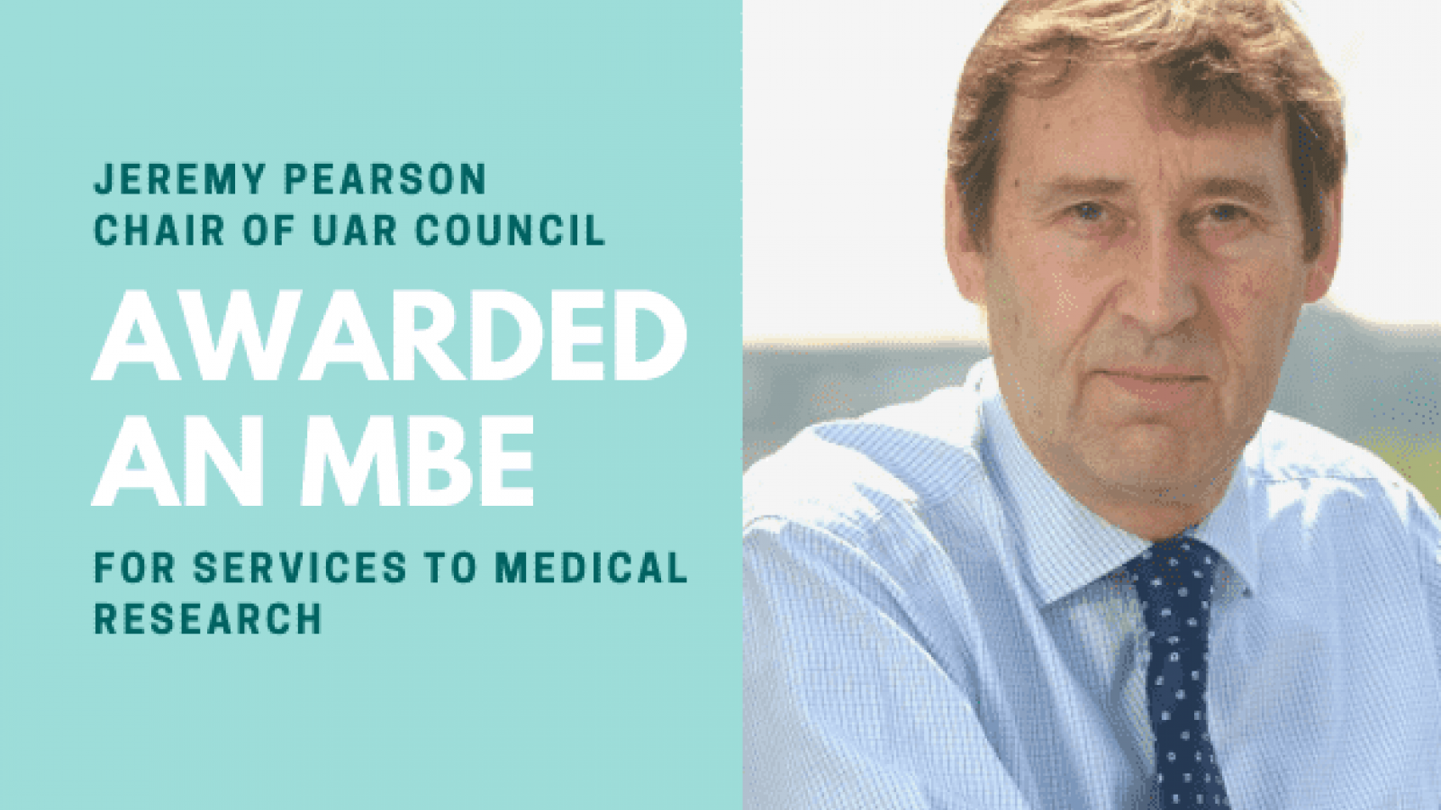 Chair of UAR Council, Jeremy Pearson, awarded MBE