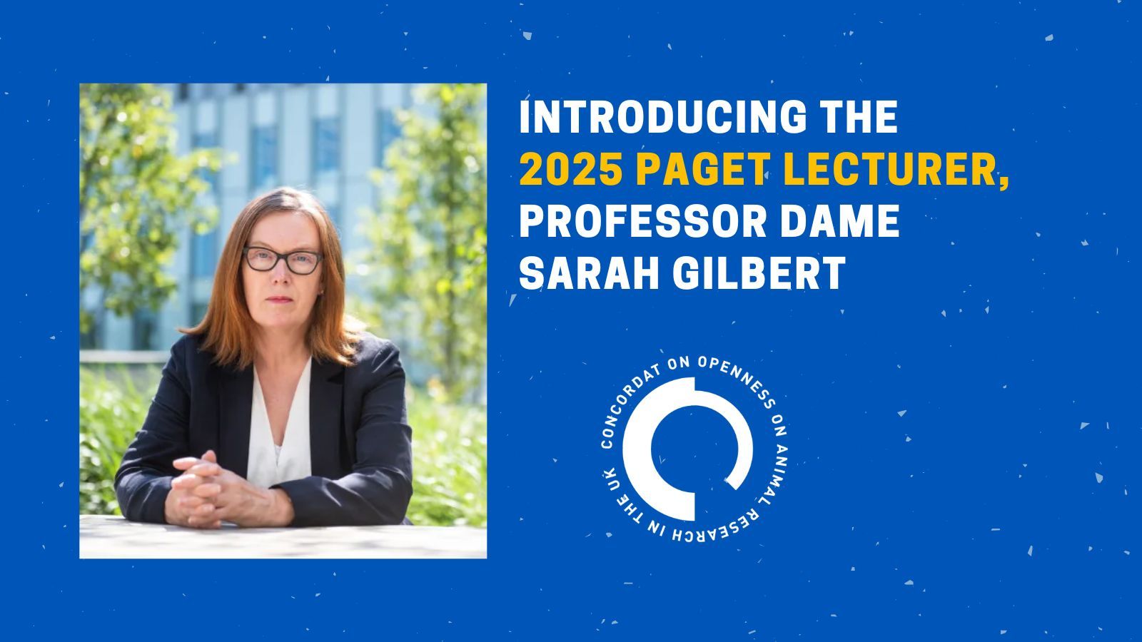 Introducing the 2025 Paget Lecturer, Professor Dame Sarah Gilbert of the Pandemic Sciences Institute