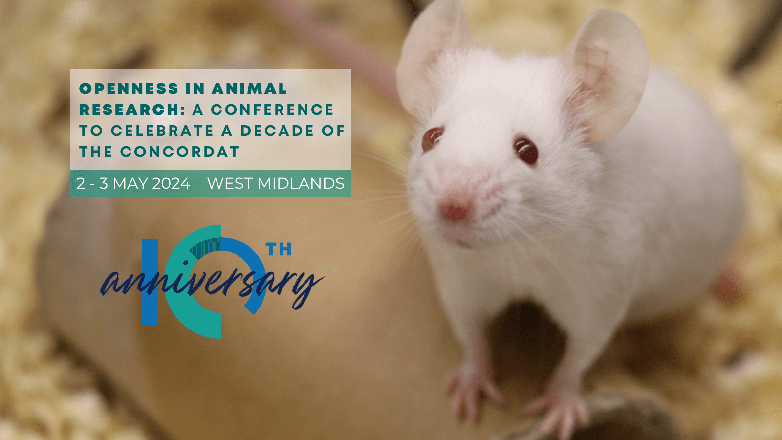 Openness in Animal Research: A Conference to Celebrate a Decade of the Concordat