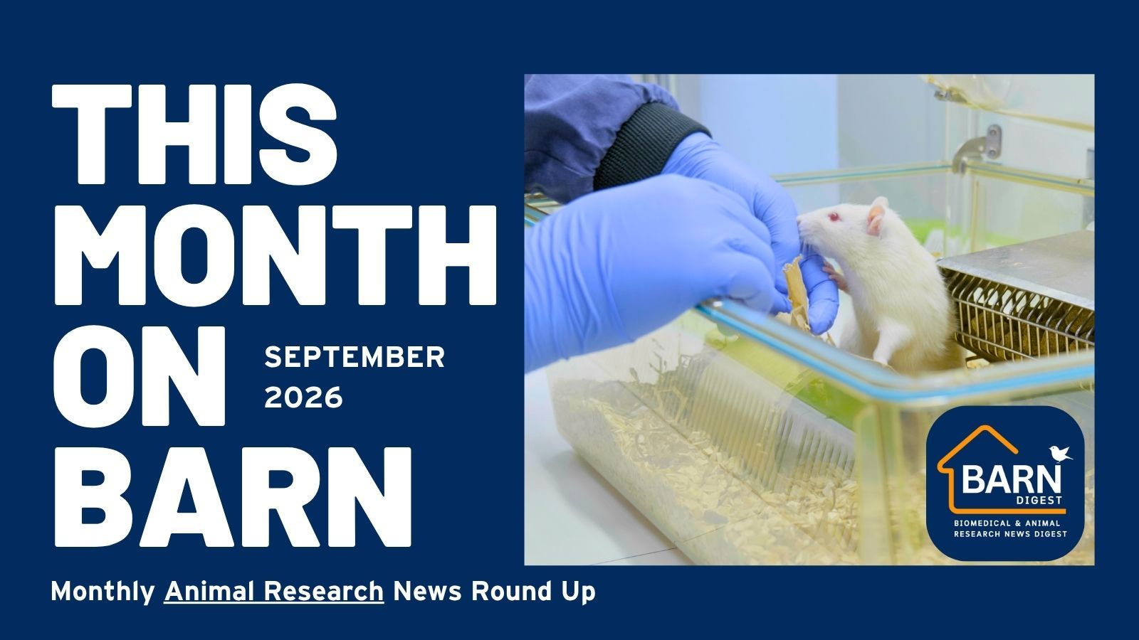 This month on BARN - animal research news from UAR members (September 2026)