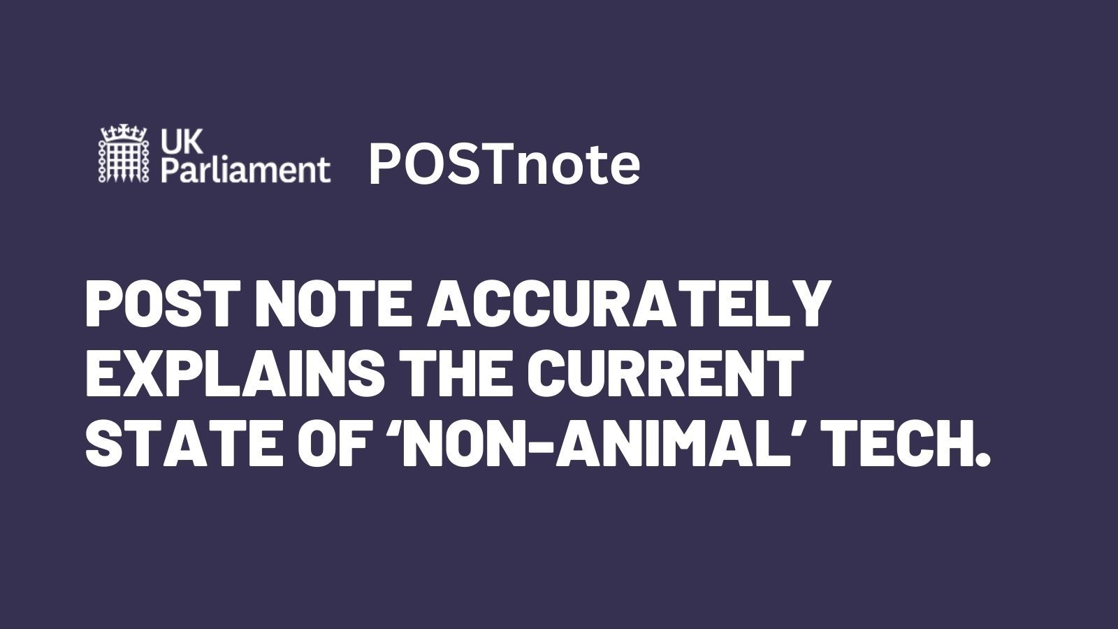 POST note accurately explains the current state of ‘non-animal’ tech