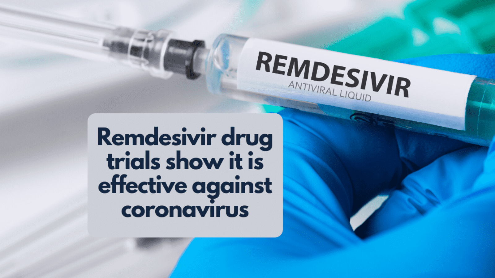Remdesivir trials effective against coronaviruses in animals and humans